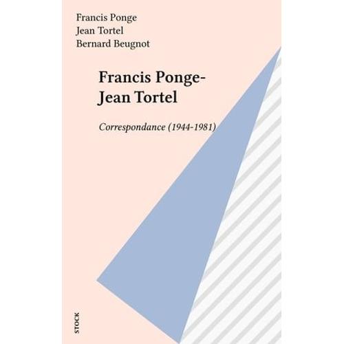 Francis Ponge-Jean Tortel