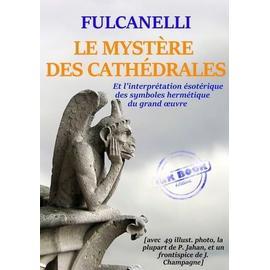 Fulcanelli Le Mystere Des Cathedrales - Achat neuf ou d'occasion