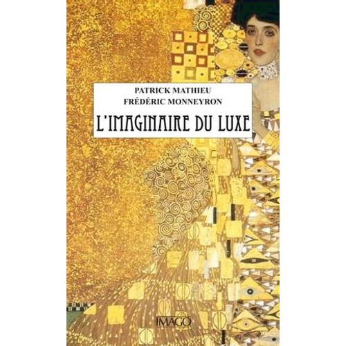 L'imaginaire Du Luxe