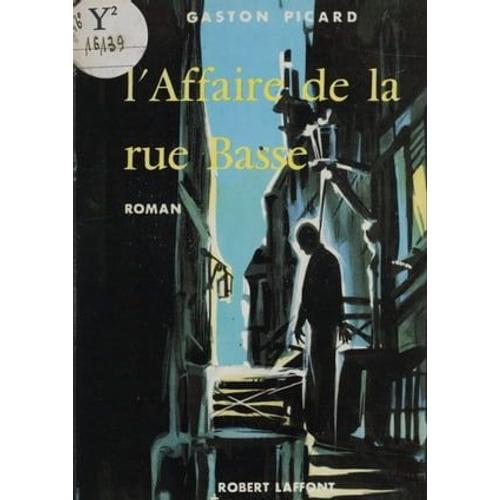 L'affaire De La Rue Basse