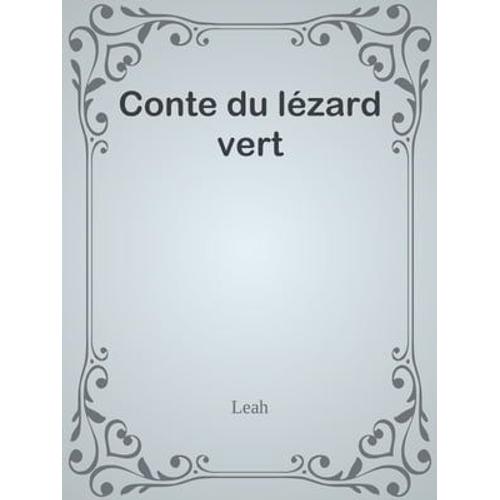 Conte Du Lézard Vert