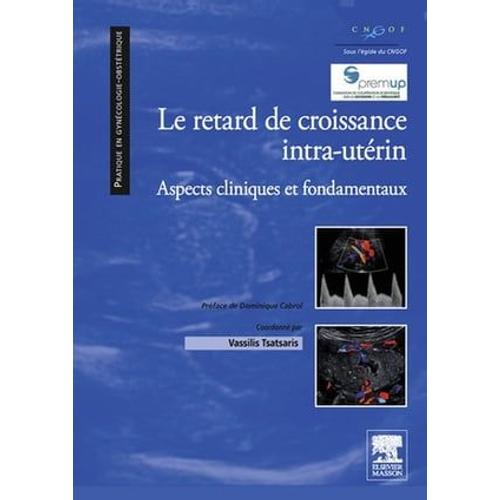 Le Retard De Croissance Intra-Utérin