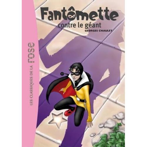 Fantômette 03 - Fantômette Contre Le Géant