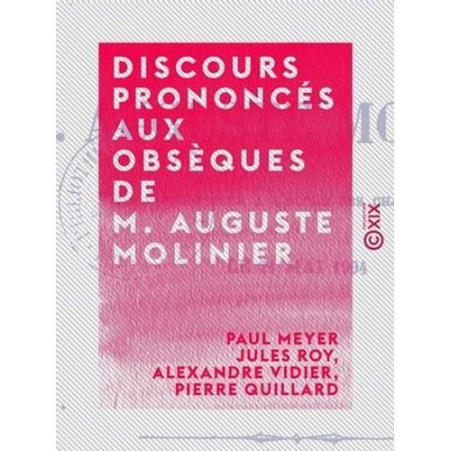 Discours Prononcés Aux Obsèques De M. Auguste Molinier