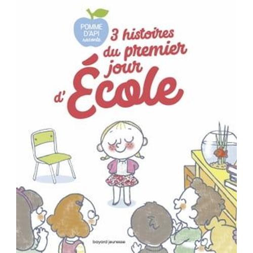 3 Histoires Du Premier Jour D'école