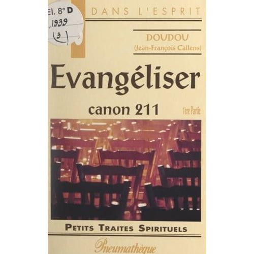 Évangéliser : Canon 211 (1)