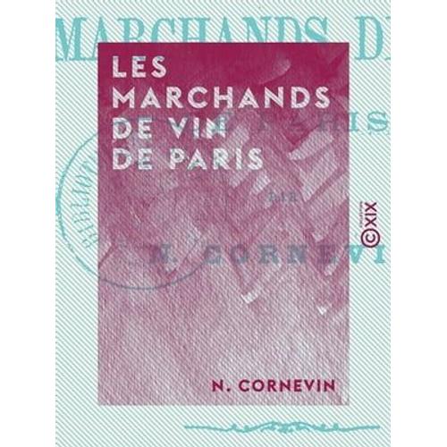 Les Marchands De Vin De Paris