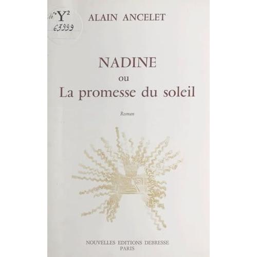 Nadine Ou La Promesse Du Soleil