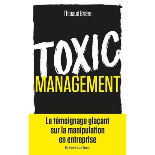 Toxic Management