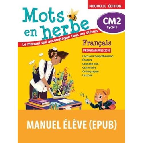 Mots En Herbe Cm2 2017 - Manuel Élève