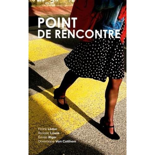 Point De Rencontre