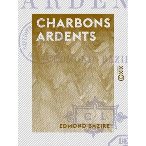Charbons Ardents