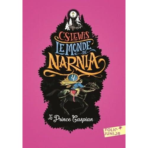 Le Monde De Narnia (Tome 4) - Le Prince Caspian