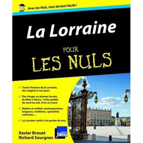 La Lorraine Pour Les Nuls