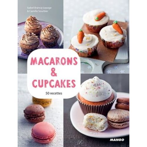 Macarons & Cupcakes