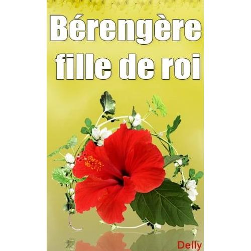 Bérengère Fille De Roi