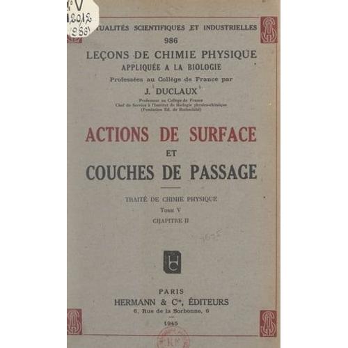 Actions De Surface Et Couches De Passage (5). Traité De Chimie Physique