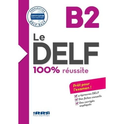 Le Delf B2 100% Réussite - Édition 2016-2017 - Ebook