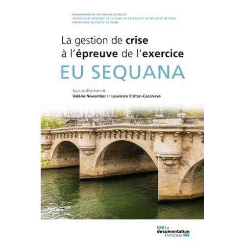 Eu Sequana - La Gestion De Crise À L'épreuve De L'exercice