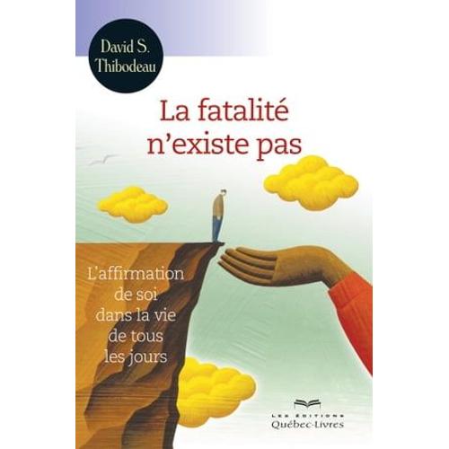 La Fatalité N'existe Pas