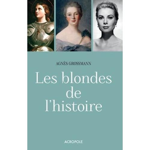 Les Blondes De L'histoire