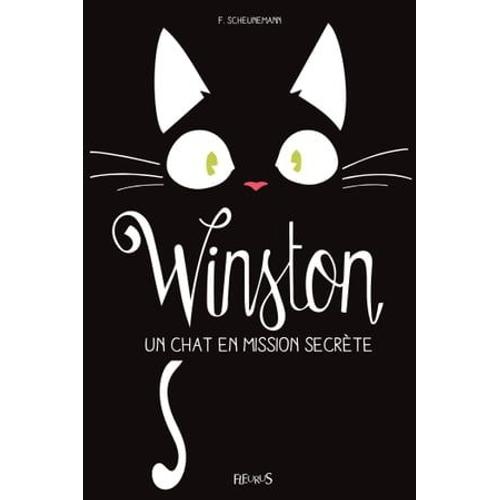 Winston, Un Chat En Mission Secrète