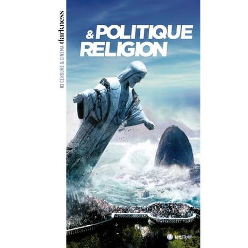 Darkness, Censure Et Cinéma (3. Politique & Religion)