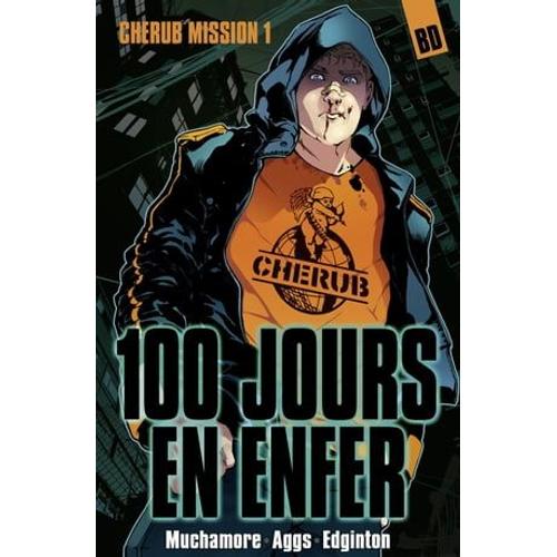 Cherub, La Bd (Mission 1) - 100 Jours En Enfer