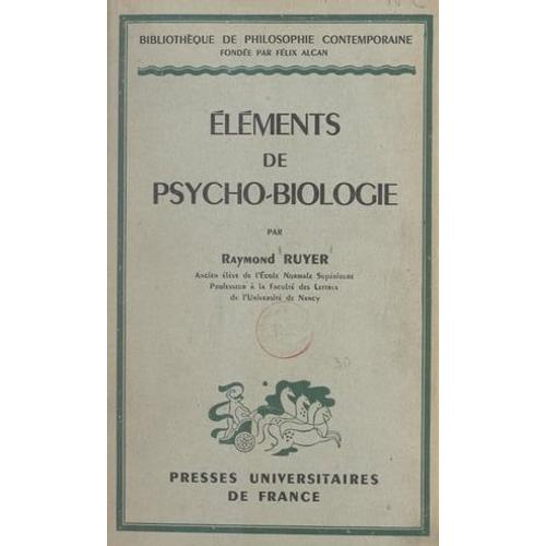 Éléments De Psycho-Biologie