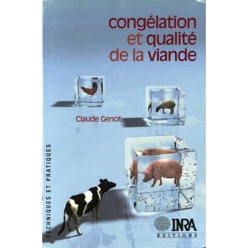 Congélation Et Qualité De La Viande