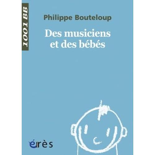 Des Musiciens Et Des Bébés - 1001 Bb N°41