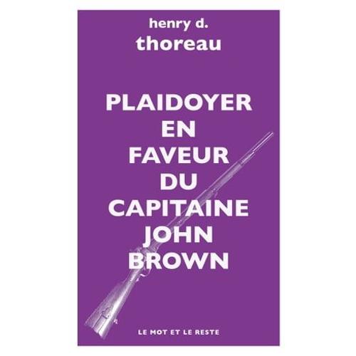 Plaidoyer En Faveur Du Capitaine John Brown