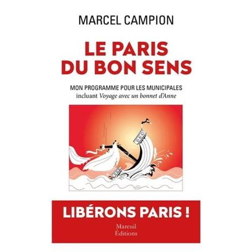 Le Paris Du Bon Sens - Mon Programme Pour Les Municipales