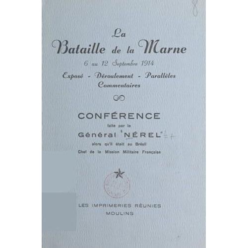 La Bataille De La Marne, 6 Au 12 Septembre 1914