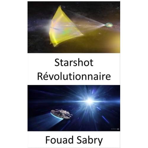 Starshot Révolutionnaire