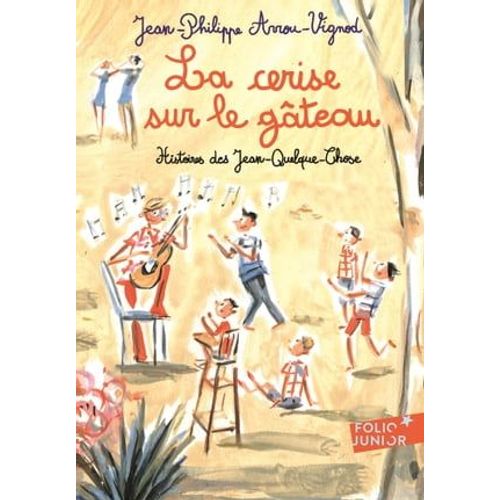 Histoires Des Jean-Quelque-Chose (Tome 5) - La Cerise Sur Le Gâteau