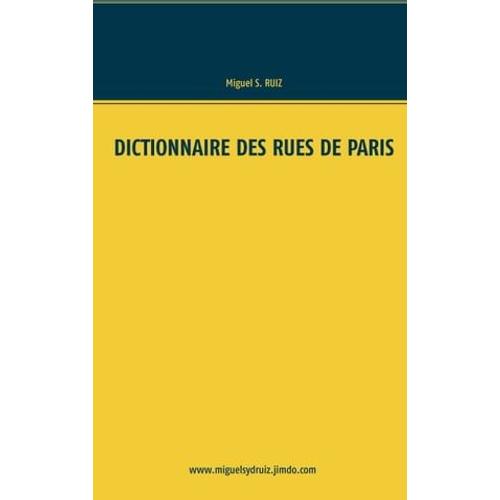 Dictionnaire Des Rues De Paris