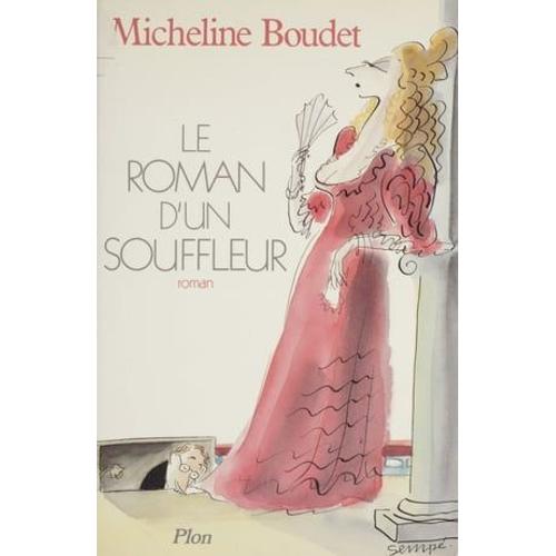 Le Roman D'un Souffleur