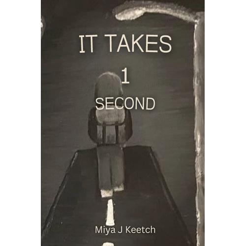 It Takes 1 Second