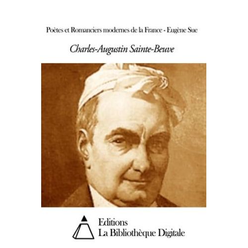 Poètes Et Romanciers Modernes De La France - Eugène Sue