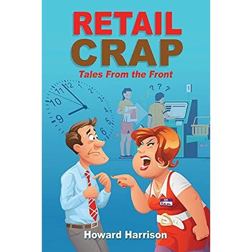 Retail Crap: Tales From The Front