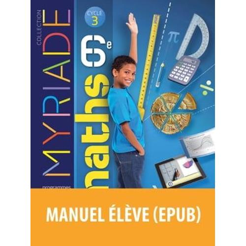 Myriade Mathématiques 6e 2016 Manuel Élève