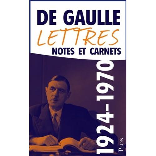 Lettres, Notes Et Carnets 1924-1970 Compléments