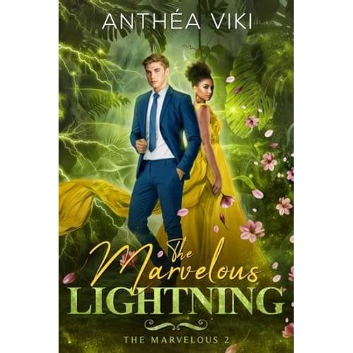 The Marvelous Lightning (The Marvelous #2)