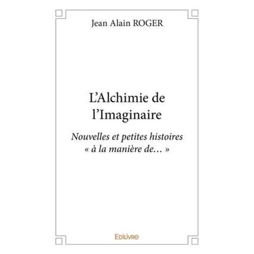 L'alchimie De L'imaginaire