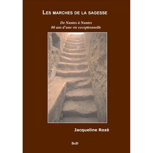 Les Marches De La Sagesse