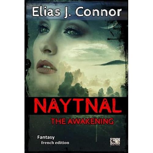 Naytnal - The Awakening (French Version)