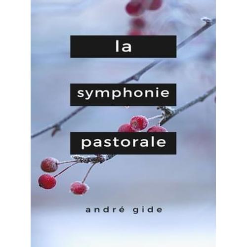 La Symphonie Pastorale