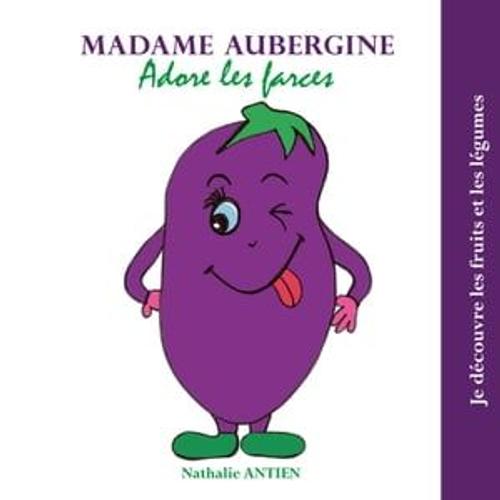 Madame Aubergine Adore Les Farces