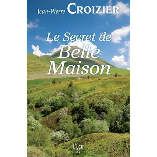 Le Secret De Belle Maison